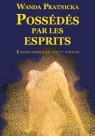  Opętani przez duchy / Possedes par les esprits (wersja francuska)
