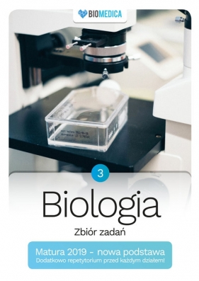 Biologia zbiór zadań Matura 2019 Tom 3 - Ogiela Maksymilian, Bryś Maciej, Mieszkowicz Jacek