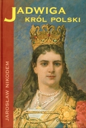 Jadwiga król Polski