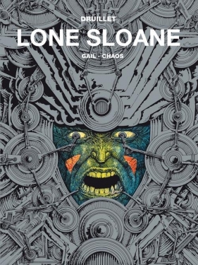 Mistrzowie komiksu: Lone Sloane Tom 2 Chaos - Philippe Druillet