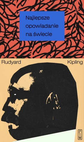 Najlepsze opowiadanie na świecie - Rudyard Kipling