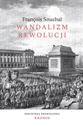 Wandalizm rewolucji - Souchal Francois