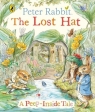 Peter Rabbit: The Lost Hat. A Peep-Inside Tale