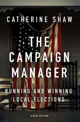The Campaign Manager - Shaw Catherine