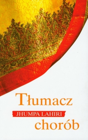 Tłumacz chorób - Lahiri Jhumpa