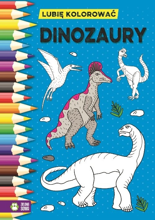 Dinozaury Lubię kolorować Kolorowanka