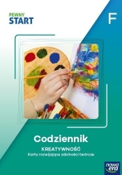 Pewny start. Poziom F. Codziennik. Kreatywność - Opracowanie zbiorowe