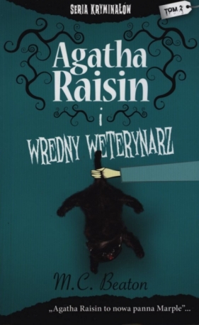 AGATHA RAISIN WREDNY WETERYNARZ - M. C. BEATON