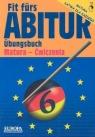 Fit furs Abitur. Ubungsbuch Matura - Ćwiczenia