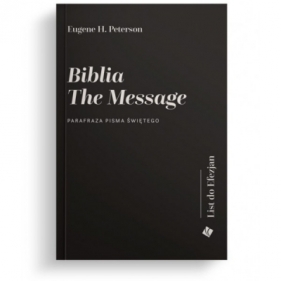 Biblia The Message – List do Efezjan - Eugene H. Peterson