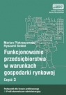 Funkcjonowan przeds. w warunkach gosp. cz.3 eMPi2 Marian Pietraszewski, Ryszard Seidel