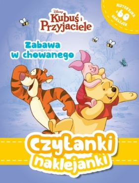 Czytanki naklejanki. Zabawa w chowanego. Disney Kubuś i Przyjaciele - Opracowanie zbiorowe