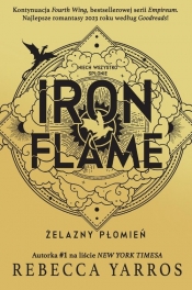 Iron Flame. Żelazny płomień. Edycja w miękkiej oprawie - Rebecca Yarros