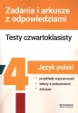Język polski. Testy czwartoklasisty. Zadania i arkusze z odpowiedziami