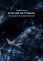 O sztuce na Titanicu. - Iwona Lorenc