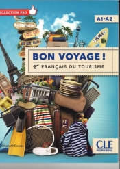 Bon Voyage Francais du tourisme A1-A2 - Elisabeth Dussac