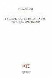 I widział Bóg że to jest dobre
