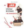 Jak sprzedać mieszkanie i nie zwariować ? TW PREISNER JOANNA I PAWEŁ