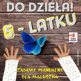 Do dzieła 5-latku - Agnieszka Wileńska