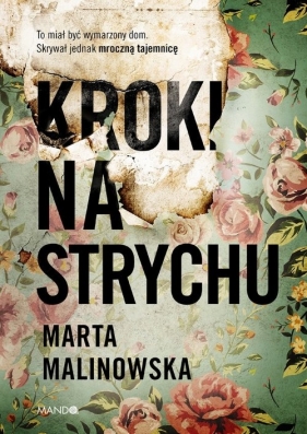 Kroki na strychu. Wielkie Litery - Marta Malinowska