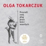 Prowadź swój pług przez kości umarłych (Audiobook) Olga Tokarczuk