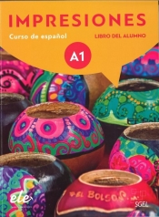 Impresiones A1 Podręcznik + online - Olga Balboa Sánchez, Montserrat Varela Navarro, Claudia Teissier de Wanner