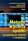 Metody wyceny spółki Perspektywa klienta i inwestora