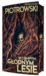 Nina Bacela. Tom 1. W ciemnym, głodnym lesie (barwione brzegi) Przemysław Piotrowski