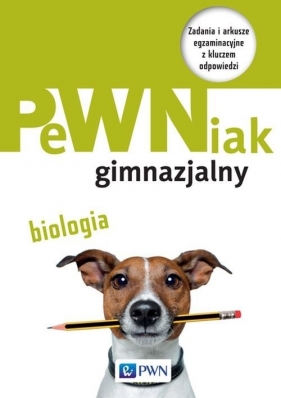 PeWNiak gimnazjalny Biologia - Grabowski Sebastian, Kłodowska Anna