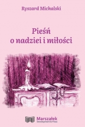 Pieśń o nadziei i miłości