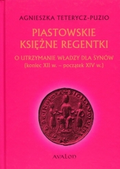 Piastowskie księżne regentki