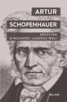 Erystyka. O wolności ludzkiej woli Arthur Schopenhauer