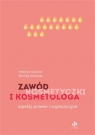 Zawód kosmetyczki i kosmetologa. Aspekty prawne i organizacyjne Monika Urbaniak