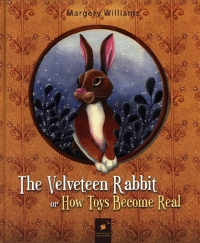 The Velveteen Rabbit - Margery Williams