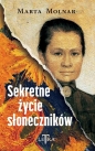 Sekretne życie słoneczników - Marta Molnar