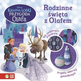 Kraina Lodu. Rodzinne święta z Olafem