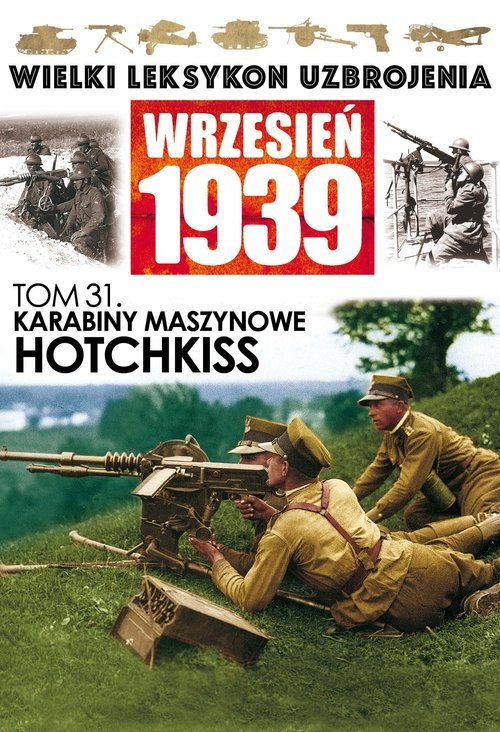 Karabiny Maszynowe HOTCHKISS