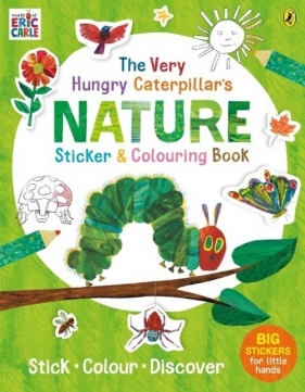 The Very Hungry Caterpillar's Nature Sticker and Colouring Book - Carle Eric