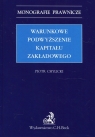 Warunkowe podwyższenie kapitału zakładowego Piotr Chylicki