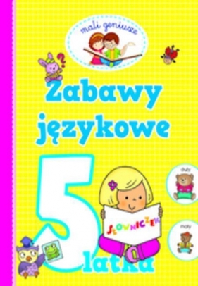 Mali geniusze Zabawy językowe 5 latka