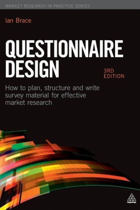 Questionnaire Design - Ian Brace
