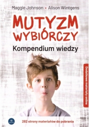 Mutyzm wybiórczy. Kompendium wiedzy + online w.2 - Maggie Johnson, Alison Wintgens