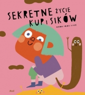 Sekretne życie kup i sików - Mariona Tolosa Sisteré