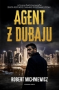Agent z Dubaju - Robert Michniewicz