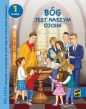 Bóg jest naszym Ojcem. Religia. Podręcznik z ćwiczeniami do nauki religii dla klasy 1 szkoły podstawowej