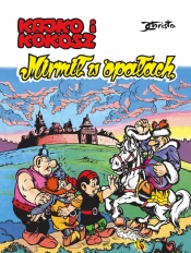 Kajko i Kokosz. Mirmił w opałach - Opracowanie zbiorowe