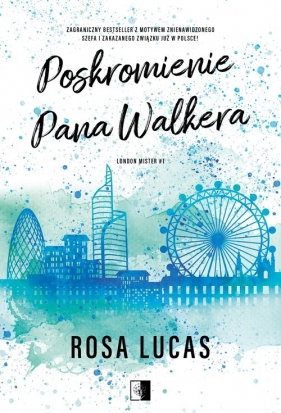 Poskromienie pana Walkera - Rosa Lucas