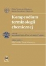 Kompendium terminologii chemicznej  Stasicka Zofia Achmatowicz Osman