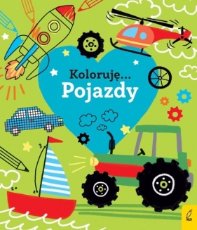 Koloruję. Kocham pojazdy