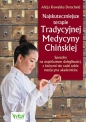 Najskuteczniejsze terapie Tradycyjnej Medycyny Chińskiej - Alicja Kowalska Dorscheid